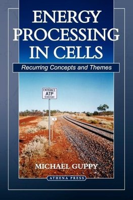 Energy Processing in Cells