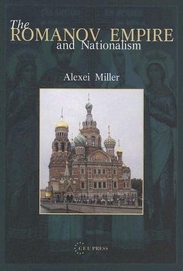 Miller, A: Romanov Empire and Nationalism