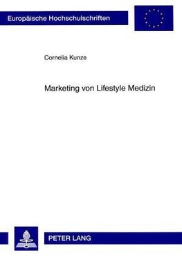 Marketing von Lifestyle Medizin