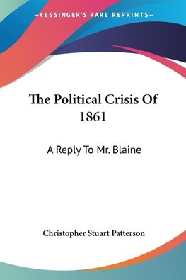 The Political Crisis Of 1861