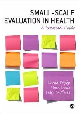 Brophy, S: Small-Scale Evaluation in Health