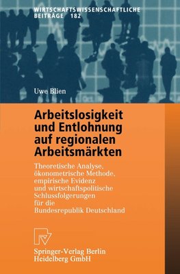 Arbeitslosigkeit und Entlohnung auf regionalen Arbeitsmärkten