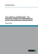 "Zuo schyff zuo schyff Bruoder" - Die literarische Tradition der Schiffsallegorese und ihre Abwandlung bei Sebastian Brant