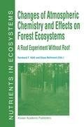 Changes of Atmospheric Chemistry and Effects on Forest Ecosystems