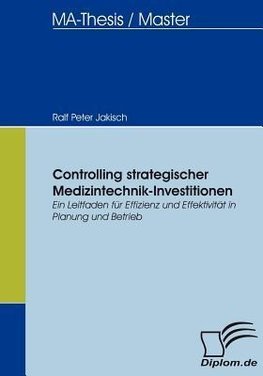 Controlling strategischer Medizintechnik-Investitionen