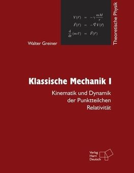 Greiner, W: Theoretische Physik 1