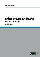 Analyse und Anwendung von One-to-One Marketing im Internet im Hinblick auf den Mehrwert für Kunden