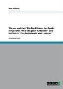 Warum spukt es?  Die Funktionen des Spuks in Goethes "Die Sängerin Antonelli" und in Kleists "Das Bettelweib von Locarno"