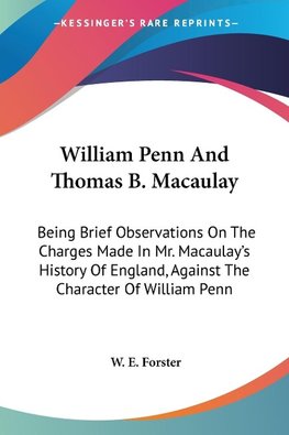 William Penn And Thomas B. Macaulay