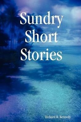 Sundry Short Stories