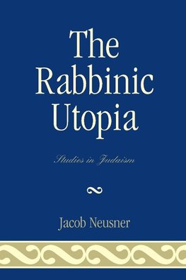 RABBINIC UTOPIA               PB