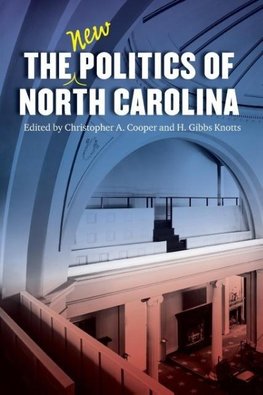 The New Politics of North Carolina