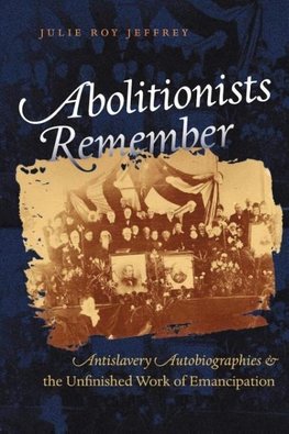 Abolitionists Remember