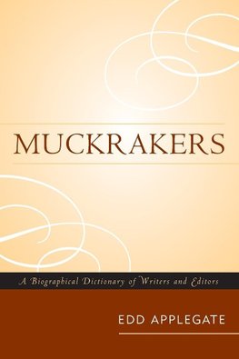 MUCKRAKERS