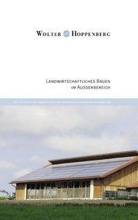 Landwirtschaftliches Bauen im Außenbereich