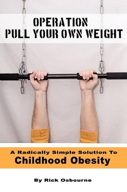 Operation Pull Your Own Weight