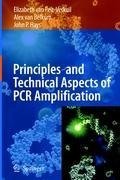 Principles and Technical Aspects of PCR Amplification