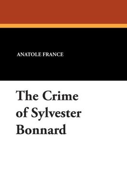 The Crime of Sylvester Bonnard