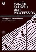 Etiology of Cancer in Man