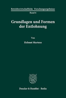 Grundlagen und Formen der Entlohnung.