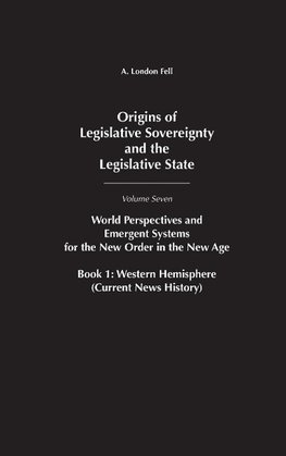 Origins of Legislative Sovereignty and the Legislative State