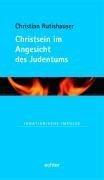 Christsein im Angesicht des Judentums