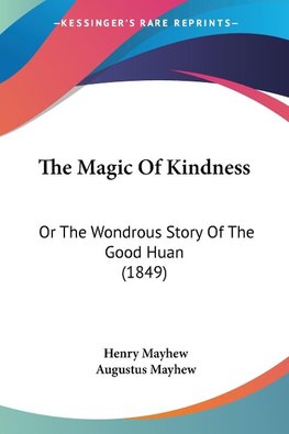 The Magic Of Kindness