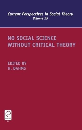 No Social Science Without Critical Theory