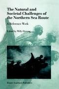 The Natural and Societal Challenges of the Northern Sea Route