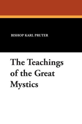 The Teachings of the Great Mystics