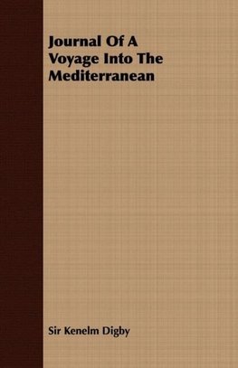 Journal of a Voyage Into the Mediterranean