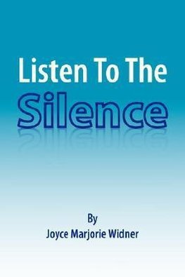 Listen To The Silence