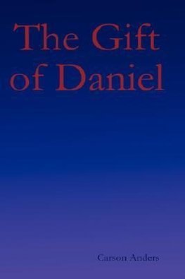 The Gift of Daniel