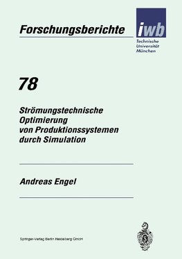 Strömungstechnische Optimierung von Produktionssystemen durch Simulation