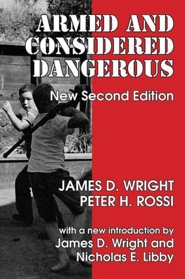 Wright, J: Armed and Considered Dangerous