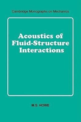 Acoustics of Fluid-Structure Interactions