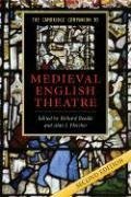 The Cambridge Companion to Medieval English Theatre