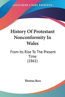 History Of Protestant Nonconformity In Wales