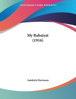 My Rubaiyat (1916)