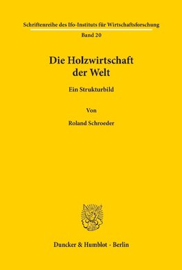 Die Holzwirtschaft der Welt