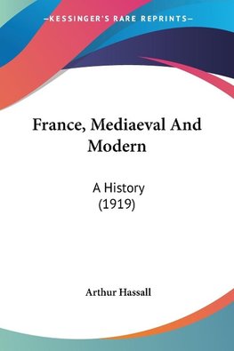 France, Mediaeval And Modern