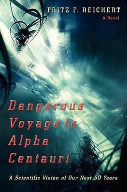 Dangerous Voyage to Alpha Centauri