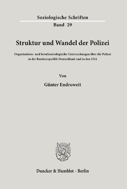 Struktur und Wandel der Polizei.