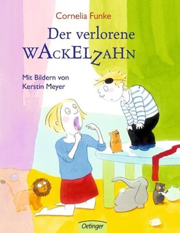 Der verlorene Wackelzahn