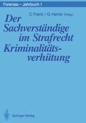 Der Sachverständige im Strafrecht Kriminalitätsverhütung