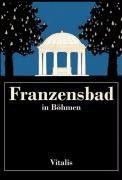 Franzensbad in Böhmen