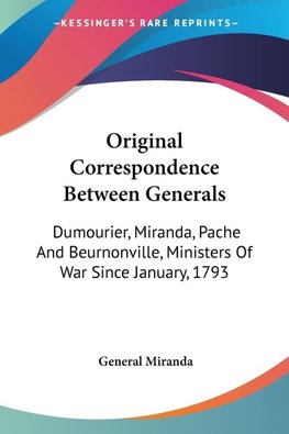 Original Correspondence Between Generals