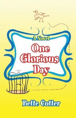 One Glorious Day