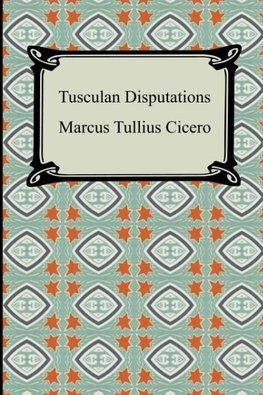 Tusculan Disputations