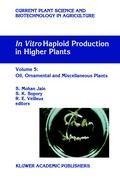 In Vitro Haploid Production in Higher Plants